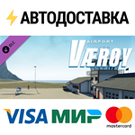 X-Plane 11 - Add-on: Aerosoft - Airport Vaeroy DLC