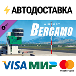 X-Plane 11 - Add-on: Aerosoft - Airport Bergamo DLC