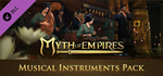 Myth of Empires - Musical Instruments Pack DLCSTEAM