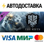 Frostpunk: The Rifts DLCSTEAM Россия️АВТОДОСТАВКА