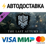Frostpunk: The Last Autumn DLCSTEAM RU️АВТО