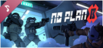 No Plan B Soundtrack DLCSTEAM Россия️АВТОДОСТАВКА