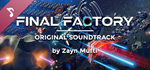 Final Factory Soundtrack DLCSTEAM RU️АВТО
