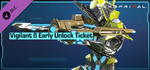 Exoprimal - Vigilant β Early Unlock Ticket DLCSTEAM