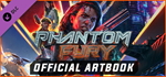 Phantom Fury - Digital Artbook DLCSTEAM RU️АВТО