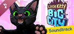 Little Kitty, Big City Soundtrack DLCSTEAM RU️АВТО