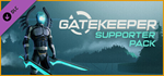 Gatekeeper - Supporter Pack DLCSTEAM RU️АВТО