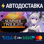 Chrono Ark - Summer Twilight DLCSTEAM RU️АВТО