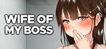 Wife of My BossSTEAM Россия️АВТОДОСТАВКА