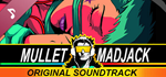Mullet Mad Jack Soundtrack DLCSTEAM RU️АВТО