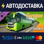 Fernbus Simulator - Interlink HD DLCSTEAM RU️АВТО