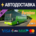 Fernbus Simulator - Altano TX DLCSTEAM RU️АВТО