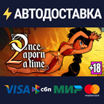 Once a Porn a Time 2STEAM РФ/СНГ/УКР/КЗ ️АВТО