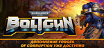 Warhammer 40,000: BoltgunSTEAM РФ/СНГ/УКР/КЗ ️АВТО