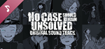 No Case Should Remain Unsolved Soundtrack DLC