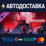 Dead Cells: Return to Castlevania DLCSTEAM RU️АВТО