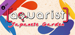 Aquarist - Japanese Garden DLCSTEAM RU️АВТО