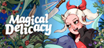Magical DelicacySTEAM РФ/СНГ/УКР/КЗ ️АВТО