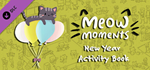 Meow Moments - New Year Activity Book DLCSTEAM