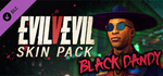 Evil V Evil - Black Dandy Mashaka DLCSTEAM RU️АВТО
