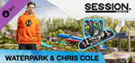 Session: Skate Sim - Waterpark & Chris Cole DLCSTEAM