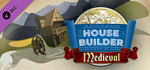House Builder - Medieval DLCSTEAM RU️АВТО