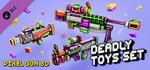 Pixel Gun 3D - Deadly Toys Set DLCSTEAM RU️АВТО