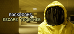 Backrooms: Escape TogetherSTEAM РФ/СНГ/УКР/КЗ ️АВТО