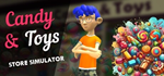 Candy & Toys Store SimulatorSTEAM РФ/СНГ/УКР/КЗ