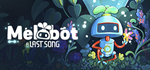 Melobot - A Last SongSTEAM Россия️АВТОДОСТАВКА