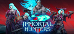 Immortal HuntersSTEAM РФ/СНГ/УКР/КЗ ️АВТО