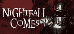 Nightfall ComesSTEAM РФ/СНГ/УКР/КЗ ️АВТО