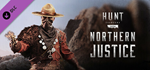 Hunt: Showdown - Northern Justice DLCSTEAM RU️АВТО
