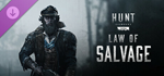 Hunt: Showdown - Law of Salvage DLCSTEAM RU️АВТО