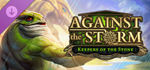 Against the Storm - Keepers of the Stone DLC