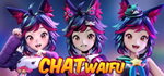 ChatWaifuSTEAM РФ/СНГ/УКР/КЗ ️АВТО