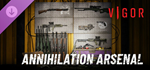 Vigor - Annihilation Arsenal DLCSTEAM РФ/СНГ/УКР/КЗ