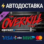 PAYDAY 2: The OVERKILL Pack DLCSTEAM RU️АВТО