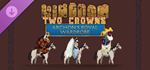 Kingdom Two Crowns: Archon's Royal Wardrobe DLCSTEAM