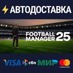 Football Manager 25STEAM РФ/СНГ/УКР/КЗ ️АВТО
