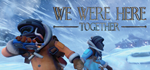 We Were Here TogetherSTEAM РФ/СНГ/УКР/КЗ ️АВТО