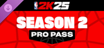 NBA 2K25 - Сезонный абонемент Season 2 Pro Pass DLC