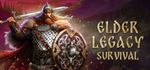 Elder Legacy: SurvivalSTEAM РФ/СНГ/УКР/КЗ ️АВТО