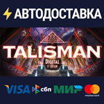 Talisman: Digital 5th EditionSTEAM РФ/СНГ/УКР/КЗ