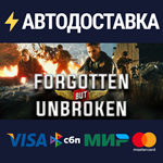 Forgotten but UnbrokenSTEAM РФ/СНГ/УКР/КЗ ️АВТО