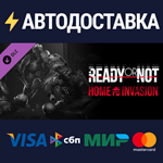 Ready or Not: Home Invasion DLCSTEAM RU️АВТО