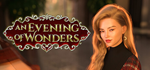 An Evening of WondersSTEAM РФ/СНГ/УКР/КЗ ️АВТО