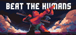 Beat the HumansSTEAM РФ/СНГ/УКР/КЗ ️АВТО