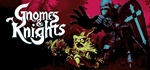 Gnomes and KnightsSTEAM РФ/СНГ/УКР/КЗ ️АВТО