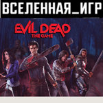 Evil Dead: The Game (РФ/СНГ) STEAM КЛЮЧ 